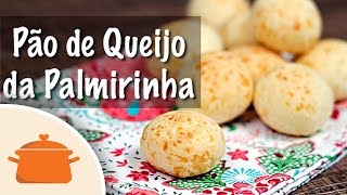 Como Fazer o Pão de Queijo da Palmirinha - Receita Prática