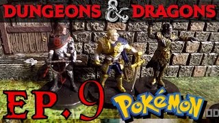 D&D Pokemon Ep. 9 - Final Evolution