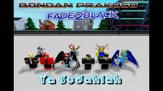 Bondan Prakoso, Fade2Black - Ya Sudahlah [ Roblox Indonesia Music Video ]