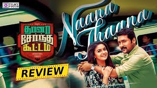Thaanaa Serndha Koottam Naana Thaana Venaa Ponaa Song Review | Suriya | Anirudh | Naana Thaana Song