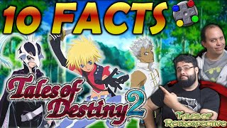 Top 10 Facts About - Tales of Destiny 2 / The Brotherhood of Gaming