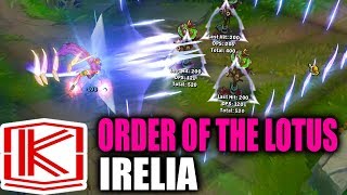 ORDER OF THE LOTUS IRELIA - SKIN SPOTLIGHT - League of Legends