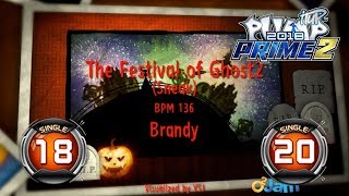The Festival Of Ghost 2 (Sneak) S18 & S20 | PUMP IT UP PRIME 2 (2018) Patch 2.01