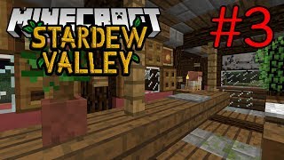 สร้างร้านขายของสุดเจ๋ง!! - Minecraft Stardew Valley #3