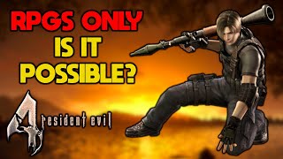 Can You Beat Resident Evil 4 With Only Rocket Launchers?