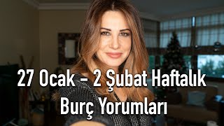 27 Ocak - 2 Şubat Haftalık Burç Yorumları - Hande Kazanova ile Astroloji