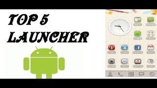 TOP 5 launcher для android
