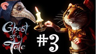 Ghost of a Tale Прохождение #3: Алхимик Фауст
