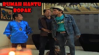 Rumah Hantu Bopak! | Jodoh Wasiat Bapak | ANTV Eps 93