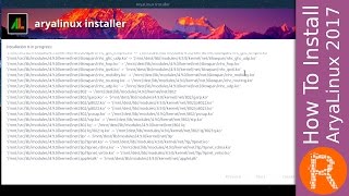 How To Install AryaLinux 2017