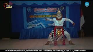 Tari Tradisional (Anoman) SMKP Wira Samudera- FLS2N2021