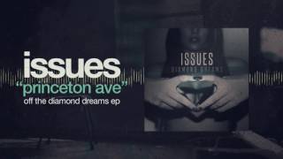 Issues - Diamond Dreams 2014 | Full Album