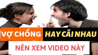 Những điều VỢ CHỒNG nên KIÊNG KỴ KHI CÃI NHAU để giữ GIA ĐÌNH HẠNH PHÚC | Làm đẹp dễ dàng #41