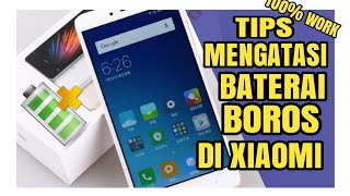 TIPS FOR OVERCOME BATTERY WASTE IN XIAOMI / HOW TO SAVE