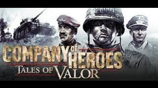 Company of Heroes Tales of Valor Walkthrough Tiger Ace Mission 2