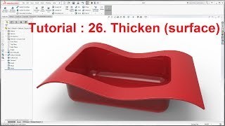 What's New in SOLIDWORKS 2017 Tutorial : Thicken (Surface) | SOLIDWORKS 2018