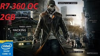 Watch Dogs Gameplay + I3 4150 + r7 360 OC 2GB