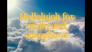 Hallelujah notes for violin saxophone and piano Аллелуйя ноты для скрипки саксофона и фортепиано
