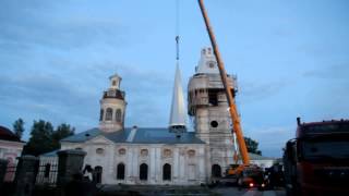 Восстановлен шпиль Благовещенского собора в Шлиссельбурге