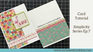 Card Tutorial | Simple Card Making Techniques | Simplicity Series Ep.7