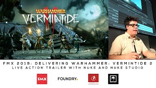 FMX 2019 | Hugo Guerra | Deep compositing | Nuke | Nuke Studio | Warhammer Vermintide 2 Trailer