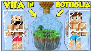 COME VIVERE IN UN MONDO IN BOTTIGLIA! - Minecraft ITA