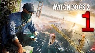 Watch Dogs 2 EMPIEZA EL HACKEO MENUDA FIESTA Parte 1