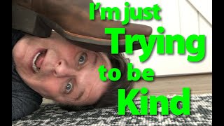 How to be KIND without being TRAMPLED