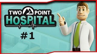 Прохождение Two Point Hospital ☻НИЖНИЕ ТУТОЧКИ☻#1