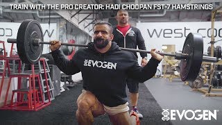 Train with The Pro Creator: Hadi Choopan FST-7 Hamstrings at WESTCA