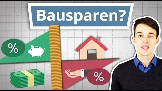 Bausparvertrag einfach erklärt! Ist Bausparen noch sinnvoll?