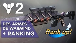 Destiny 2 FR DLC 2 : armes de Warmind + le Ranking expliqué !