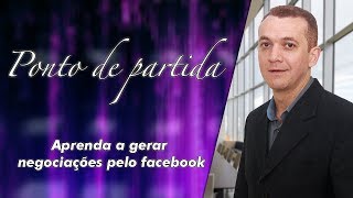 Aprenda a gerar negociações pelo facebook - Mendonça Junior