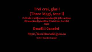 11 Trei crai, glas I