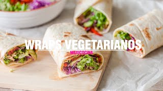 WRAPS VEGETARIANOS | Con Tortillas tipo "Rapiditas" Caseras | Maxi Cocina