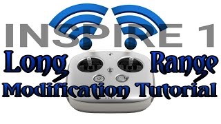 DJI Inspire 1 Tutorial How To Modify the Controller for Long Range Antenna