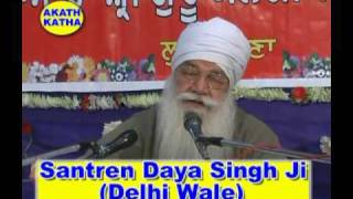 Sant Ren Daya Singh Ji Akath Katha Part 2