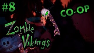 Mira, Gideon и Jason vs Zombie Vikings [co-op] #8 - Сломал игру