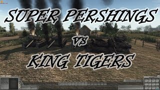 Men of War Assault Squad 2 - 5 Super Pershings vs King Tigers (Tiger II) - Editor Scenario #4