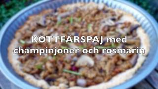 Köttfärspaj med champinjoner & rosmarin