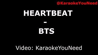 [Karaoke] Heartbeat - BTS