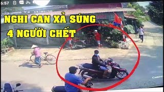 Chân dung nghi can nổ súng chết 4 người ở Củ Chi  | TIN NÓNG | TIN NHANH ONLINE
