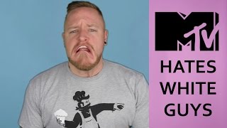 MTV vs White Guys