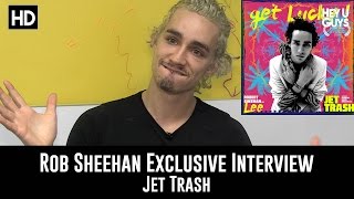 Robert Sheehan Exclusive - Jet Trash (our most bizarre interview ever!)