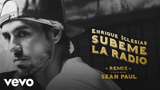 Enrique Iglesias - SUBEME LA RADIO REMIX (Official Lyric Video) ft. Sean Paul