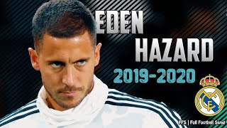 Eden Hazard - Sublime Dribbling Skills ●2019-2020● Real Madrid