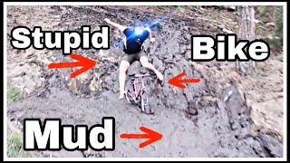 Riding a bike into bottomless MUD!!
