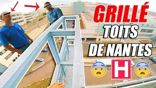 GRILLÉ SUR LES TOITS DE NANTES !!