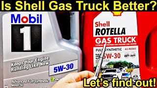 Is Shell Rotella Gas Truck better than Mobil 1 Motor Oil? Let's find out!