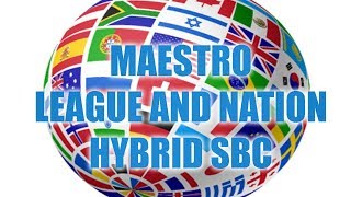 MAESTRO, LEAGUE AND NATION HYBRID SBC SOLUTION! PACYBITS FUT 20